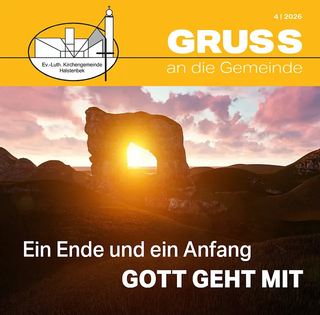 Kirchenbrief-Cover: Sonne im Gebirge durch ein Felsentor Titel des Gemeindebriefes: Ein Ende und ein Anfang. Gott geht mit