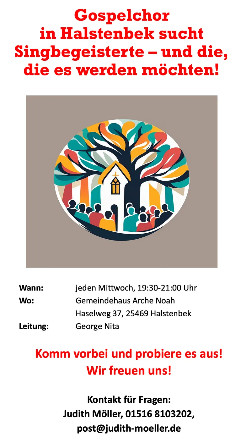 Gospelchor in Halstenbek sucht sangesbegeisterte Leute, Probeninformationen.